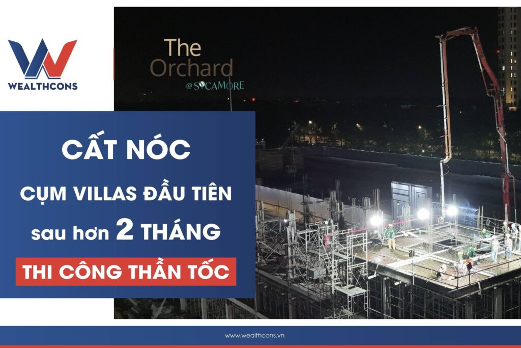 Cập Nhật Tiến Độ Xây Dựng Phân Khu The ORCHARD @ SYCAMORE!
