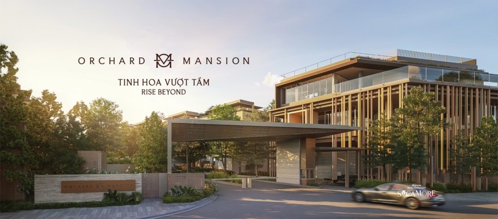Orchard Mansion – Điểm đến chiến lược đón sóng “Nam tiến” của giới đầu tư bất động sản cao cấp